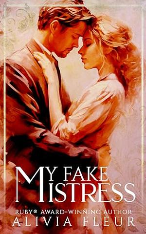 My Fake Mistress: An Age-gap Historical Romance by Alivia Fleur, Alivia Fleur