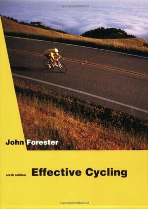 Effective Cycling by John Forester