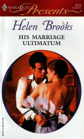 His Marriage Ultimatum by Helen Brooks