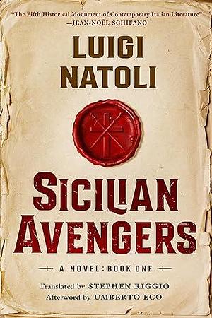 Sicilian Avengers: Book One by Luigi Natoli, Luigi Natoli