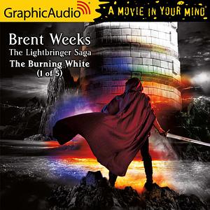 The Burning White by Brent Weeks