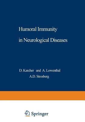 Humoral Immunity in Neurological Diseases by 