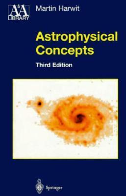 Astrophysical Concepts by Martin Harwit