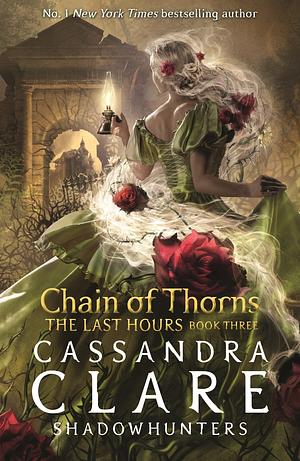 Chain of Thorns by Cassandra Clare