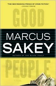 Good People by Marcus Sakey