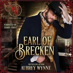 Earl of Brecken by Aubrey Wynne