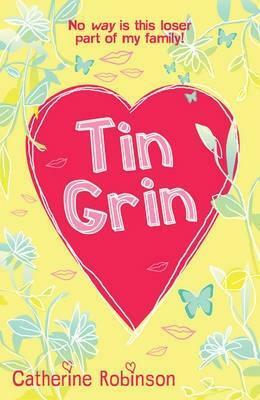 Tin Grin by Catherine Robinson