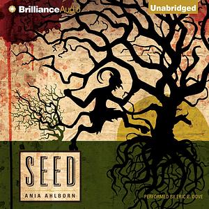 Seed by Ania Ahlborn