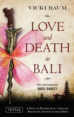 Love and Death in Bali by Vicki Baum