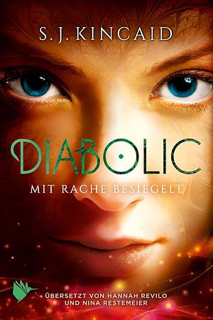 Diabolic - Mit Rache besiegelt by S.J. Kincaid