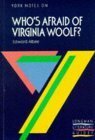 York Notes on Who\'s Afraid of Virginia Woolf? by Edward Albee (York Notes) by Suheil Bushrui, A. Norman Jeffares