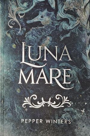 Lunamare by Pepper Winters