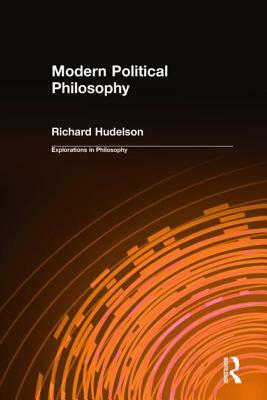 Modern Political Philosophy by Richard Hudelson