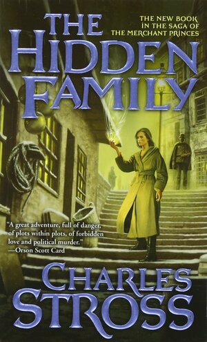 The Hidden Family by Charles Stross