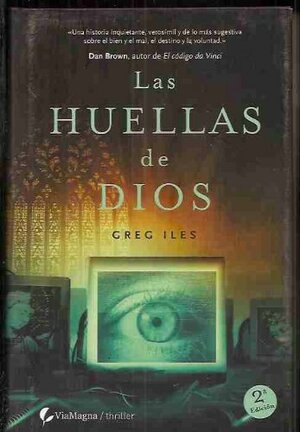 Las Huellas de Dios by Greg Iles
