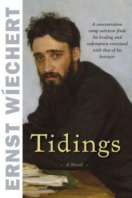 Tidings by Ernst Wiechert