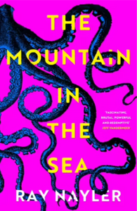 The Mountain in the Sea by Ray Nayler