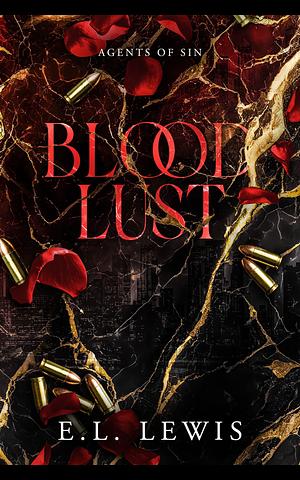 Blood Lust by E.L. Lewis