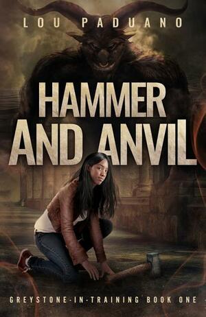 Hammer and Anvil by Lou Paduano