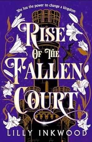 Rise of the Fallen Court by Lilly Inkwood