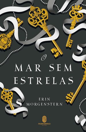 O Mar Sem Estrelas by Erin Morgenstern