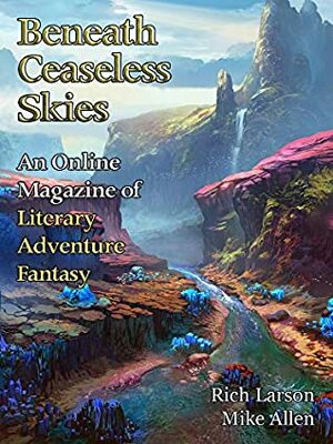 Beneath Ceaseless Skies #289 by Scott H. Andrews, Mike Allen, Rich Larson
