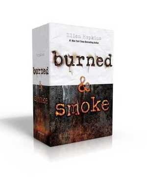Burned / Smoke (Burned) by Ellen Hopkins