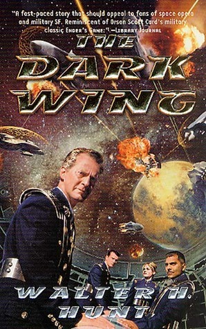 The Dark Wing by Walter H. Hunt