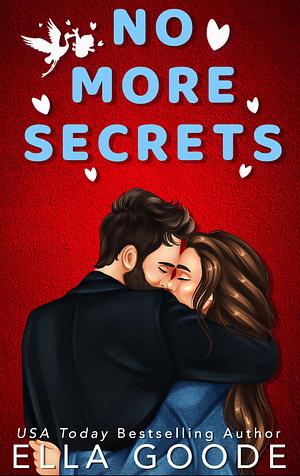 No More Secrets by Ella Goode