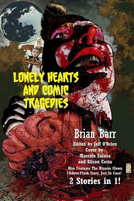 Lonely Hearts and Comic Tragedies by 