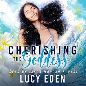 Cherishing the Goddess by Lucy Eden