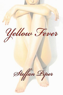 Yellow Fever by Steffan Piper