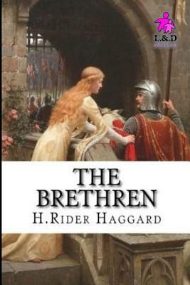 The Brethren by H. Rider Haggard
