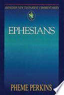 Abingdon New Testament Commentaries | Ephesians by Pheme Perkins