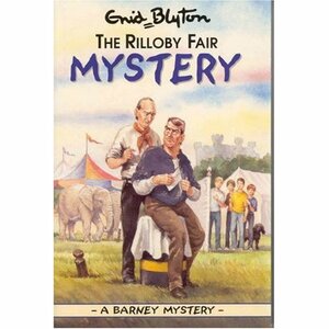 The Rilloby Fair Mystery by Enid Blyton