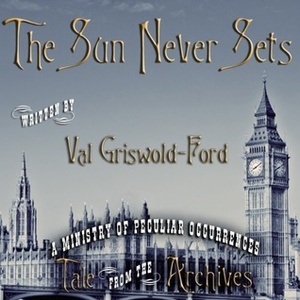 The Sun Never Sets by Val Griswold-Ford