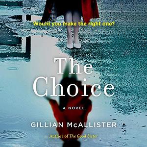 The Choice by Gillian McAllister