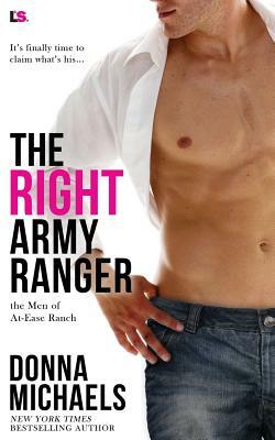 The Right Army Ranger by Donna Michaels