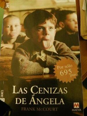 Las Cenizas de Ángela by Frank McCourt, Frank McCourt