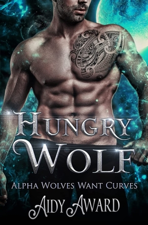 Hungry Wolf by Aidy Award