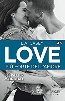 Love. Più forte dell'amore by L.A. Casey