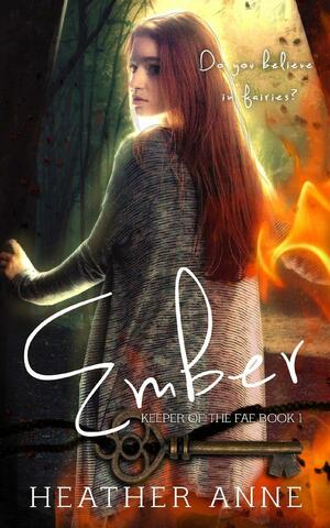 Ember by Heather Anne