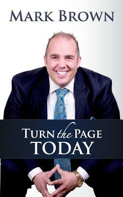 Turn The Page Today by Mark Brown