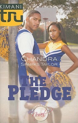 The Pledge by Chandra Sparks Splond