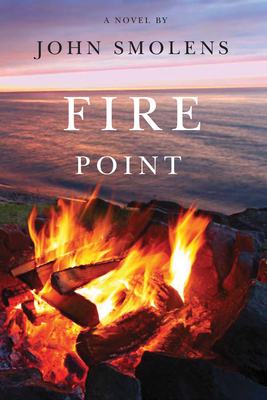 Fire Point by John Smolens