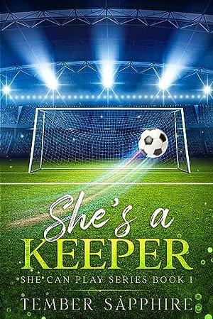 She's A Keeper: A Second Chance Sports Romance by Tember Sapphire, Tember Sapphire