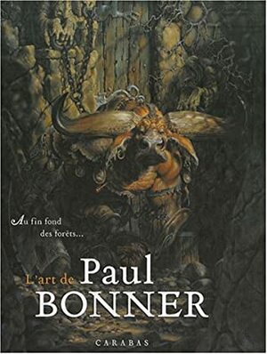 L'Art de Paul Bonner by Paul Bonner