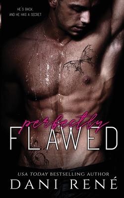 Perfectly Flawed by Dani René