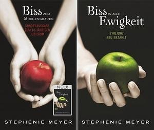 Biss-Jubiläumsausgabe - Biss zum Morgengrauen / Biss in alle Ewigkeit by Stephenie Meyer