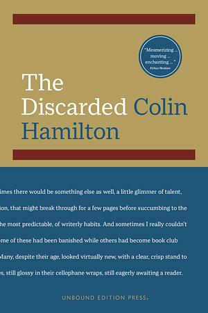 The Discarded by Colin Hamilton, Colin Boyd